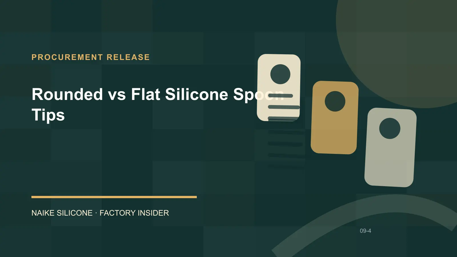 Rounded vs Flat Silicone Spoon Tips procurement release checklist