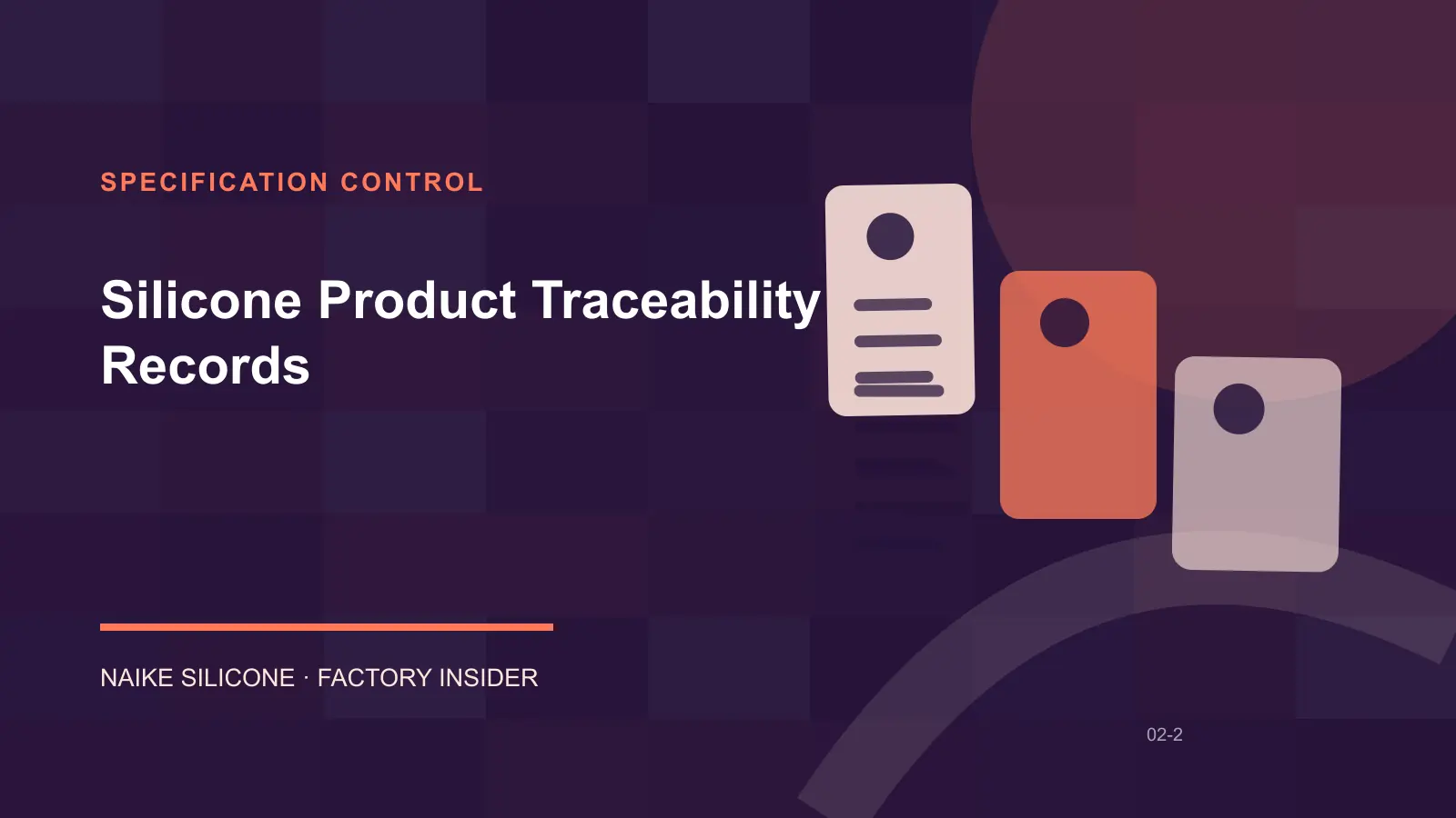 Silicone Product Traceability Records specification and drawing review