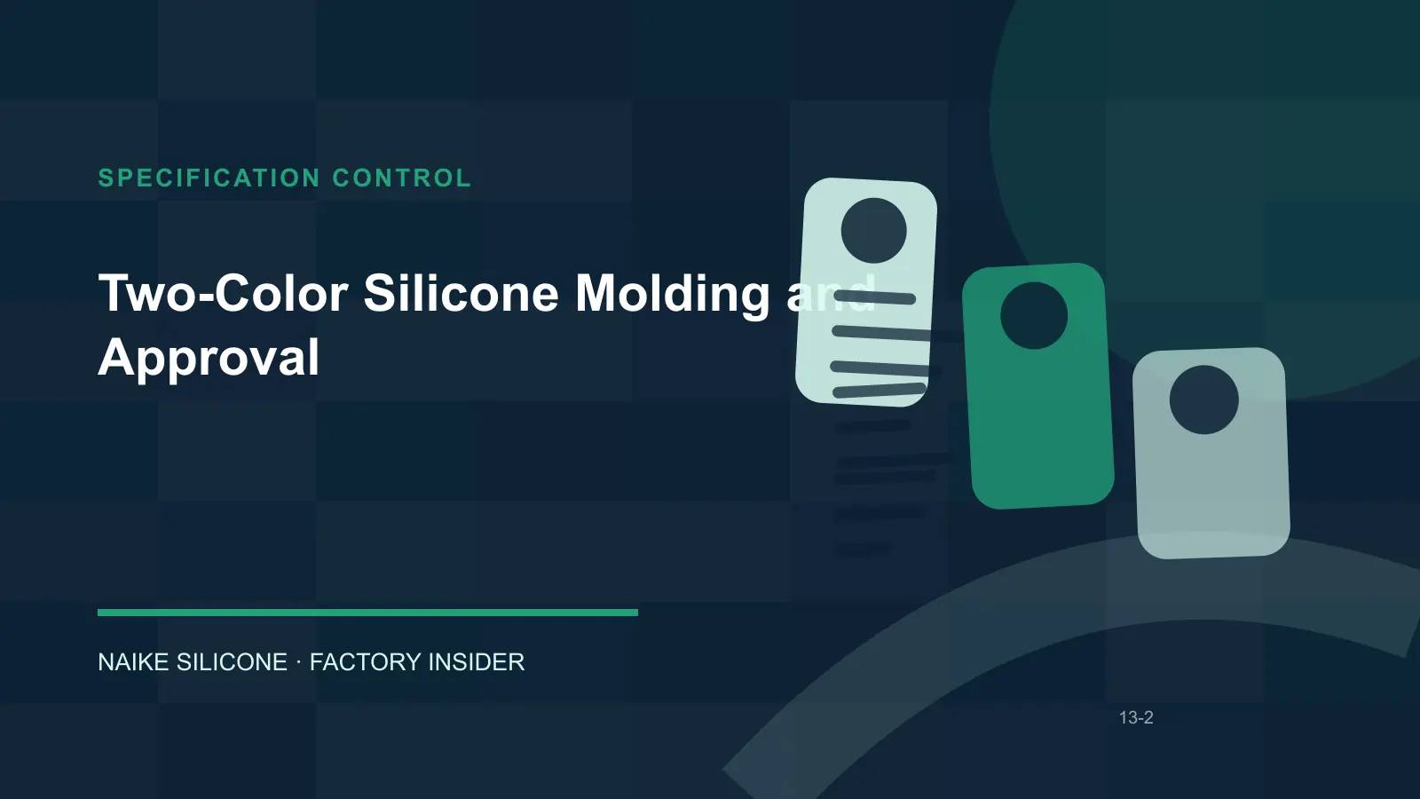 Two-Color Silicone Molding and Approval specification and drawing review Two-Color Silicone Molding and Approval specification and drawing review